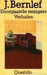 Bernlef (pseudoniem van Hendrik Jan Marsman (Sint Pancras, 14 januari 1937 - Amsterdam, 29 oktober 2012), J. (Henk) - Doorgaande reizigers Verhalen over het leven in onpersoonlijke omgevingen, zoals wachtkamers, hotellounges, vliegvelden.