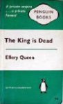 Queen, Ellery - The king is dead