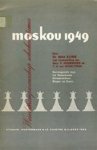 Euwe, Max - Moskou 1949 Wereldkampioenschap schaken dames