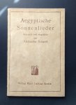 SCHARFF, Alexander - Aegyptische Sonnenlieder. In: Kunst und Altertum. Alte Kulturen im Lichte neuer Forschung. Band IV.