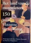  - Het land van de mosseleters - Auteur: Benno Barnard 150 jaar Vlaamse vertelkunst