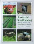 Hobson, Jeremy. / Rant, Phil. - Successful Smallholding / Planning, Starting and Managing Your Enterprise