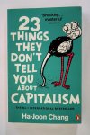 Chang,Ha-Joon - 23 things they don't tell you about capitalism (engels)