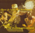 div.auteurs : zoals F.Starik, Elma van Haren,Pieter Boksma,  Maarten van den Elzen e.a.(red.M.J.J.A.van den Velzen) - Door de hand van Rembrandt