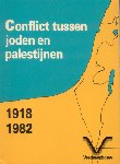 Langendorff, P.A.M. / Teunissen, P.J. - Conflict tussen Joden en Palestijnen 1918-1982 (Recht op zelfbeschikking en nationale identiteit)