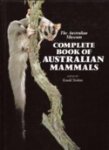 Strahan, Ronald - Complete Book of Australian Mammals