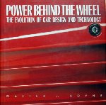 Walter Boyne. - Power behind the wheels.(car design and technology).