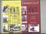 Rooten, Piet van - Ooster'Oud'. Een bloemlezing uit het weekblad Het Kanton. Deel 1 en deel 2