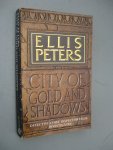 Peters, Ellis - Cty of Gold and Shadows.