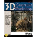 Fleming Bill - 3D Creature Workshop - including CD-Rom