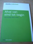  - Afval van eind tot begin (Jaarverslag 2009/2010 van Shanks.Nederland)