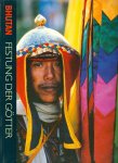Christian Schcklgruber und Francoise Pommaret - Bhutan / Festung der Götter