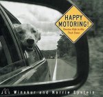 Jon Winokur and  Norrie Epstein - Happy Motoring / Canine Life in the Fast Lane