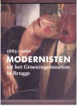 Kerkhoven, Laurence Van (sam. & red.) - Modernisten uit het Groeningemuseum in Brugge 1885-1960