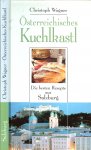 Wagner Christoph  en Renate Wagner - Wittula  .. Umschlag Bruno Wegscheider - Osterreichisches kuchlkast .. Die besten Rezepte aus Salzburg