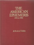 Michelsen, Neil F. - The American Ephemneris 1931-1980 + Book of Tables