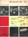 Vries, L. de - de jaren 40-45 - een documentaire