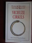 Hughes en George Brecht, Patrick - Vicieuze cirkels