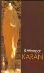 B. Wongar - Karan; roman over Australie