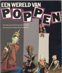 Bresser, Jan Paul (eindredactie) - Een wereld van poppen / Twaalf poppentheatergroepen van het Internationaal Poppentheaterfestival