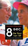 Chevrolet, Herman - 8 seconden. De Tour van '89. Het einde van de wielerromantiek.