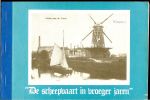 Nauwelaers - Wanders G .. Rijk Geïllustreerd - De scheepvaart in vroeger jaren Deel 4 - De Zeilvaart - Fotoboek met oude ansichten