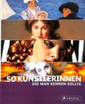 Weidemann, Christiane / Larass, Petra / Klier, Melanie - 50 Künstlerinnen, die man kennen sollte