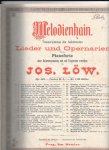 Löw, Jos - Melodienhain transcriptionen der beliebtesten Lieder und Opernarien für das Pianoforte