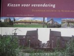 Hal, A. van / Vries, Ger de / Brouwers, Joost - Kiezen voor verandering. Duurzaam bouwen in Nederland