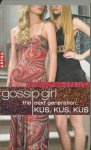 Ziegesar, Cecily von - Kus,kus, kus- Gossip girl the next generation / gossip girl the next generation