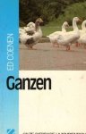 Coenen, Ed - Ganzen [ alles over ganzen houden, huisvesting, fokken  e.d. ]