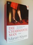 Keyes, Marian - Die charmante man