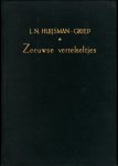 L.N. Huijsman-Griep - Zeeuwse vertelseltjes
