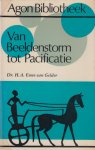Gelder, dr H.A. Enno van - Van Bereldenstorm tot Pacificatie - Acht opstellen over de Nederlandse revolutie der zestiende eeuw.