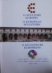Salvi, Sergio et al. - 11 scultori Europei  11 European sculptors 11 sculpteurs Europeens