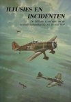 Rob de Bruin, Peter Grimm e.a. - Illusies en incidenten. De Militaire Luchtvaart en de neutraliteitshandhaving tot 10 mei 1940
