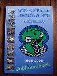 diversen - Auto- Motor en Bromfiets Club Staphorst 1966-2006 Jubileumboek