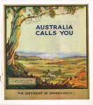 Australian Railway Commissioners - Australia call you : The continent of opportunity