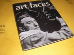 Meyer, Francois en Meyer, Jacqueline. - Art Faces. Portraits of Artists in the Photo-Collection of Francois and Jacqueline Meyer.