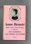 Harrison Ada and Stanford Derek - Anne Bronte, her Life and Work