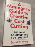 Young, David W. - Manager's Guide to Creative Cost Cutting