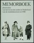 Gans - Memorbook. Pictorial history of Dutch Jewry from the renaissance to 1940