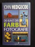 Hedgecoe, John - Die Kunst der Farb Fotografie