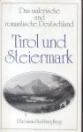 Seidl, Johann Gabriel - Tirol und Steiermark (Das malerische und romantische Deutschland)