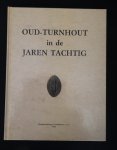 Collectief - Oud-Turnhout in de Jaren Tachtig.