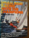 Fisher, Bob - Small boat racing with the champions