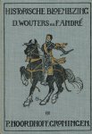 Wouters, D. en F. André - Historische bloemlezing III Nederlandsch leesboek voor de christelijke scholen