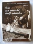 Historische Vereniging Staphorst - Wie een ambacht heeft geleerd...Ambachten in de gemeente Staphorst deel 2 Hout
