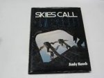 Andy Keech - Skies Call       ( Photographic Appraisal of the Sport of Parachuting)