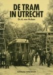 Hulzen, A. van - De tram in Utrecht